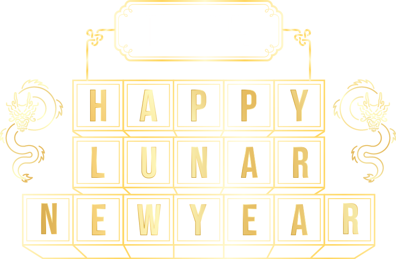 HAPPY LUNAR NEW YEAR